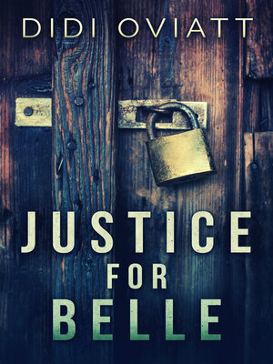 cover image of Justice For Belle